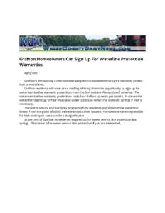 Grafton Homeowners Can Sign Up For Waterline Protection Warranties	[removed]Grafton’s introducing a new optional program to homeowners to give warranty protection to waterlines. Grafton residents will soon see a mai