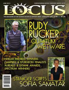 Rudolf von Bitter Rucker was born March 22, 1946 in Louisville KY. He attended Swarthmore, earning a BA in mathematics in 1967, and did graduate work at Rutgers, studying mathematical logic and set theory, and getting a