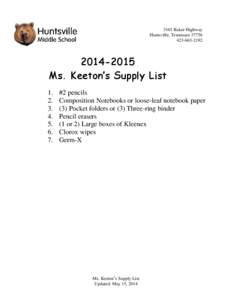 3101 Baker Highway Huntsville, Tennessee[removed][removed]Ms. Keeton’s Supply List