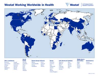 Westat Working Worldwide in Health  Africa, sub-Saharan Senegal Botswana South Africa