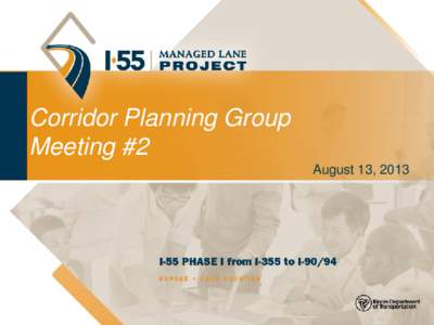 Corridor Planning Group Meeting #2 August 13, 2013 1