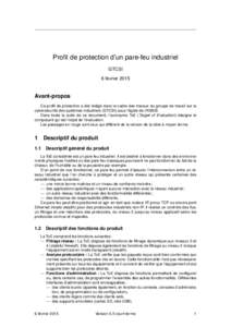 Profil de protection d’un pare-feu industriel GTCSI 6 février 2015 Avant-propos Ce profil de protection a été rédigé dans le cadre des travaux du groupe de travail sur la