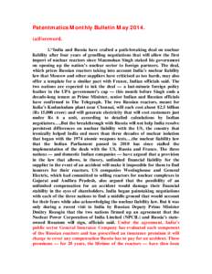 Patentmatics Monthly Bulletin May[removed]a)Foreword. 1.“India and Russia have crafted a path-breaking deal on nuclear liability after four years of gruelling negotiations that will allow the first import of nuclear rea