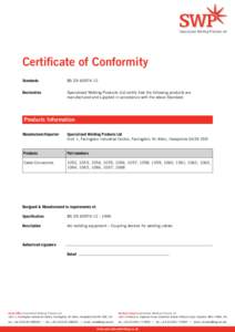 Specialised Welding Products Ltd  Certificate of Conformity Standards	  BS EN