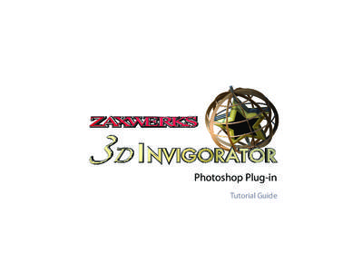 Photoshop Plug-in Tutorial Guide Zaxwerks Inc[removed]Camellia Ave. Temple City, CA 91780