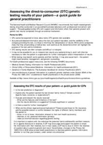 Attachment A  Assessing the direct-to-consumer (DTC) genetic testing results of your patient—a quick guide for general practitioners The National Health and Medical Research Council (NHMRC) recommends that health-relat