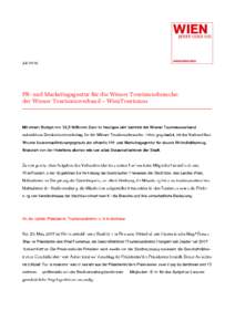 PR- und Marketingagentur für die Wiener Tourismusbranche: der Wiener Tourismusverband – WienTourismus Die Wiener Tourismusindustrie und ihre wirtschaftliche Bedeutung  