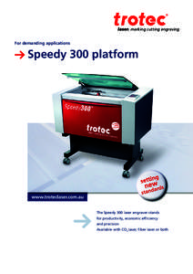 marking cutting engraving  For demanding applications Speedy 300 platform