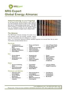 NRG Expert Global Energy Almanac Global Knowledge at your Fingertips As the global energy market continues to grow rapidly in size and complexity, historical context is more important than ever for understanding existing