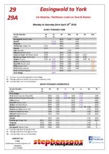 29 29A Easingwold to York Via Helperby, Tholthorpe, Linton on Ouse & Shipton Monday to Saturday from April 10th 2016