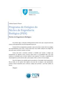 Instituto Superior Técnico  Programa de Estágios do Núcleo de Engenharia Biológica (PEN) Núcleo de Engenharia Biológica