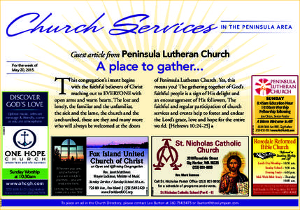 Church Services  IN THE PEN INSUL A A R E A Guest article from Peninsula Lutheran Church