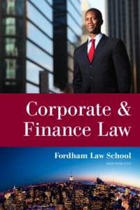 Corporate & Finance Law Fordham Law School New York City  Corporate & Finance Law at Fordham law