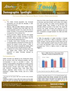 August 2011 The Visible Minority Population: Recent Trends in Alberta and Canada Highlights •  •