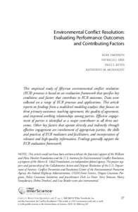 Environmental Conﬂict Resolution: Evaluating Performance Outcomes and Contributing Factors KIRK EMERSON PATRICIA J. ORR DALE L. KEYES