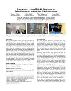 Cuenesics: Using Mid-Air Gestures to Select Items on Interactive Public Displays Robert Walter1 Gilles Bailly2