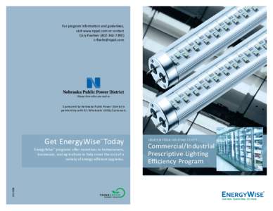 For program information and guidelines, visit www.nppd.com or contact Cory Fuehrer[removed]removed]  Sponsored by Nebraska Public Power District in