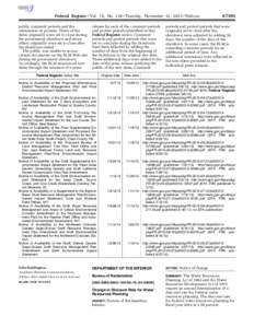 Federal Register / Vol. 78, No[removed]Tuesday, November 12, [removed]Notices public comment periods and the submission of protests. Three of the dates originally were set to close during the government shutdown and seven o