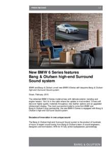 PRESS RELEASE  1/3 New BMW 6 Series features Bang & Olufsen high-end Surround