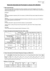 February 13, 2015 FEPC Electricity Generated and Purchased in JanuaryBulletin) 1. Nationwide Summary Total electricity generated and purchased across the ten companies in January 2015 dropped by 1.9% from a year