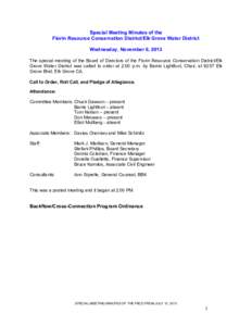 Special Meeting Minutes of the Florin Resource Conservation District/Elk Grove Water District Wednesday, November 6, 2013 The special meeting of the Board of Directors of the Florin Resource Conservation District/Elk Gro