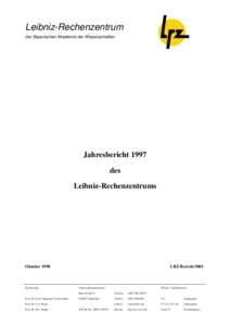 Leibniz-Rechenzentrum der Bayerischen Akademie der Wissenschaften Jahresbericht 1997 des Leibniz-Rechenzentrums