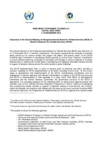 WMO DRAFT STATEMENT TO SBSTA 41 COP 20, LIMA, PERU 1-12 DECEMBER 2014 Outcomes of the Second Meeting of Intergovernmental Board for Climate Services (IBCS) of Global Framework for Climate Services (GFCS)