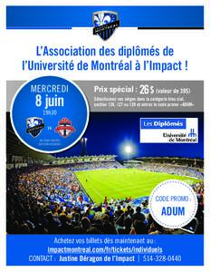 L’Association des diplômés de l’Université de Montréal à l’Impact ! MERCREDI 8 juin