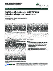 Michie BMC Health Services Research 2014, 14(Suppl 2):O9 http://www.biomedcentral.comS2/O9 ORAL PRESENTATION  Open Access