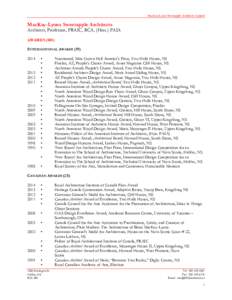 MacKay-Lyons Sweetapple Architects Limited  MacKay-Lyons Sweetapple Architects Architect, Professor, FRAIC, RCA, (Hon.) FAIA AWARDS[removed]INTERNATIONAL AWARDS (19)