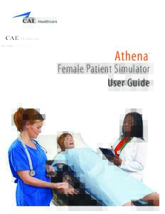 Athena  TM Female Patient Simulator User Guide