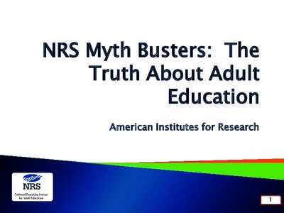 NRS Myth Busters: The Truth About Adult Education