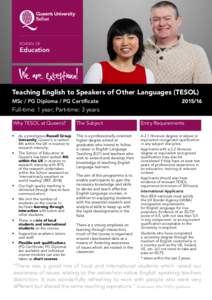 SCHOOL OF  Education Teaching English to Speakers of Other Languages (TESOL) MSc / PG Diploma / PG Certificate