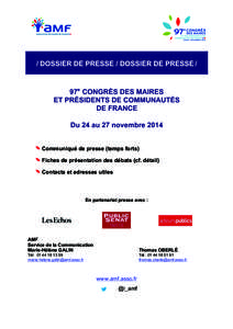 / DOSSIER DE PRESSE / DOSSIER DE PRESSE /  97e CONGRÈS DES MAIRES ET PRÉSIDENTS DE COMMUNAUTÉS DE FRANCE Du 24 au 27 novembre 2014