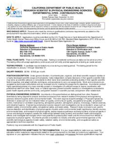 CALIFORNIA DEPARTMENT OF PUBLIC HEALTH RESEARCH SCIENTIST III (PHYSICAL/ENGINEERING SCIENCES) DEPARTMENTAL OPEN - CONTINUOUS FILING LR16[removed]2H1DM Bulletin Release Date: December 16, 2013