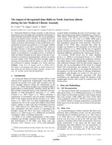 GEOPHYSICAL RESEARCH LETTERS, VOL. 38, L14704, doi:[removed]2011GL047566, 2011  The impact of devegetated dune fields on North American climate during the late Medieval Climate Anomaly B. I. Cook,1,2 R. Seager,2 and R. L.