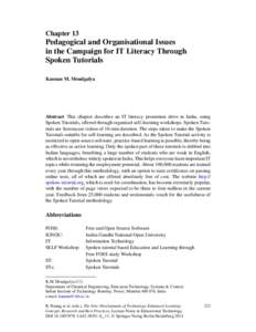 Chapter 13  Pedagogical and Organisational Issues in the Campaign for IT Literacy Through Spoken Tutorials Kannan M. Moudgalya