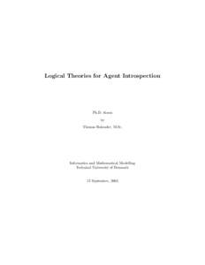 Logical Theories for Agent Introspection  Ph.D. thesis by Thomas Bolander, M.Sc.