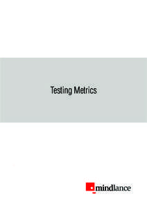 Testing Metrics  Testing Metrics Introduction  It is often said that if something cannot be measured, it cannot be managed or improved. There is