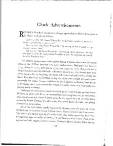 Clock Advertisements EVE RE’S Day Book shows three charges against Simon Willard for prints to he placed in clocks, as follows: April r r, i—Si, “Mr Simon Willard Dr/ To printing a number of sheets of
