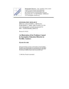 Demographic Research a free, expedited, online journal of peer-reviewed research and commentary in the population sciences published by the Max Planck Institute for Demographic Research Konrad-Zuse Str. 1, D[removed]Rostoc