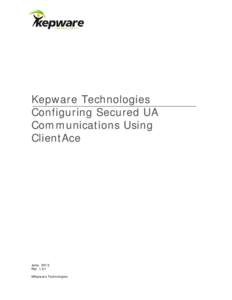 Configuring Secured UA Communications Using ClientAce