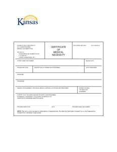 PLEASE ATTACH THIS FORM TO ALL CLAIMS REQUIRING MEDICAL DOCUMENTATION. RETURN TO: KANSAS MEDICAID ADMINISTRATOR P. O. BOX 3571