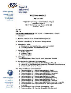 MEETING NOTICE May 6-7, 2010 Pepperdine University – Irvine Graduate Campus Lakeshore Towers III[removed]Von Karman Ave, Rooms 324 & 326 Irvine, CA 92612