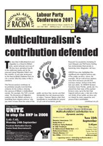National Assembly Against Racism / British National Party / Trade unions in the United Kingdom / Unite Against Fascism / Rise Festival / Racism / Trade union / Trades Union Congress / UNISON / Politics of the United Kingdom / Politics / Nationalism