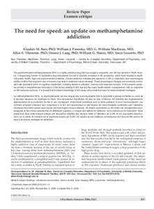 Review Paper Examen critique The need for speed: an update on methamphetamine addiction Alasdair M. Barr, PhD; William J. Panenka, MD; G. William MacEwan, MD;