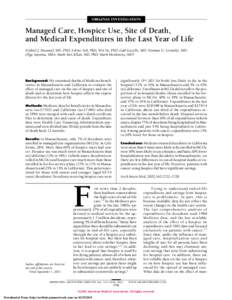 Hospice / Healthcare in the United States / Health economics / Healthcare reform in the United States / Palliative care / Health care in the United States / Managed care / Medicare / Fee-for-service / Medicine / Health / Palliative medicine