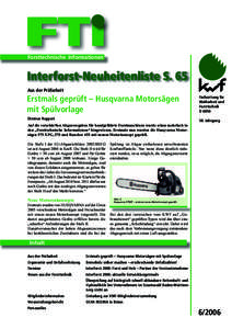 Forsttechnische Informationen  Interforst-Neuheitenliste S. 65 Aus der Prüfarbeit  Erstmals geprüft – Husqvarna Motorsägen