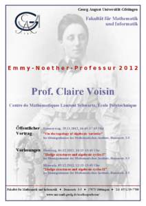 Georg-August-Universität Göttingen  Fakultät für Mathematik und Informatik  Emmy-Noether-Professur 2012