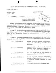 LOUISIANA ADDICTIVE DISORDER REGULATORY AUTHORITY IN THE MATTER OF: LUCILLE TISBY CACNo[removed]CONSENT ORDER